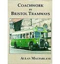 Coachwork By Bristol Tramways